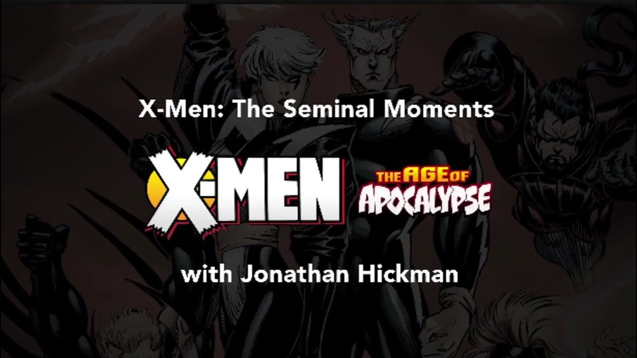 X-Men Seminal Moments: Jonathan Hickman and The Age of Apocalypse