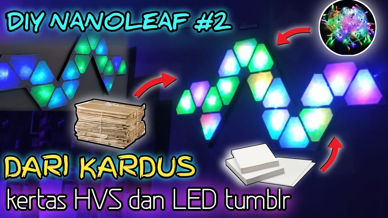 DIY xperimen cara membuat lampu ding ding nanoleaf gaming dari kadus + HVS dan lampu LED tumblr