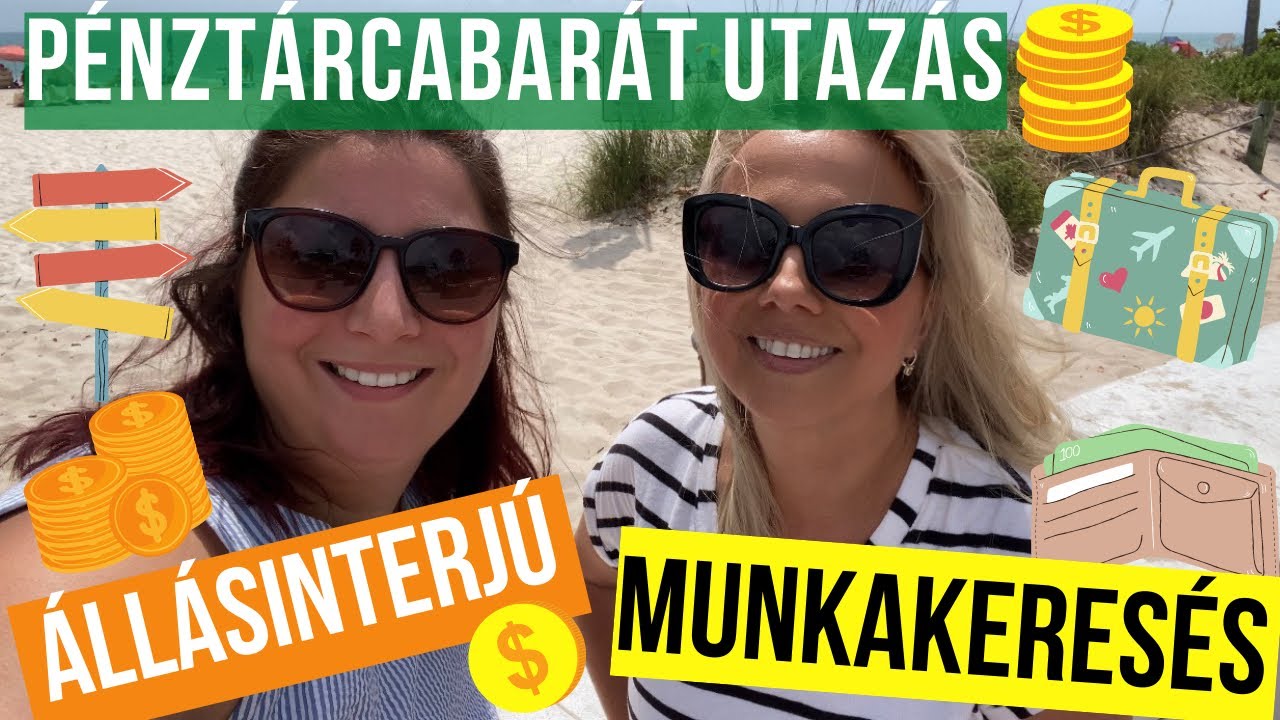 PÉNZTÁRCABARÁT UTAZÁS! MUNKAKERESÉS, ÁLLÁSINTERJÚ - EVELYN tippjei, tapasztalatai!