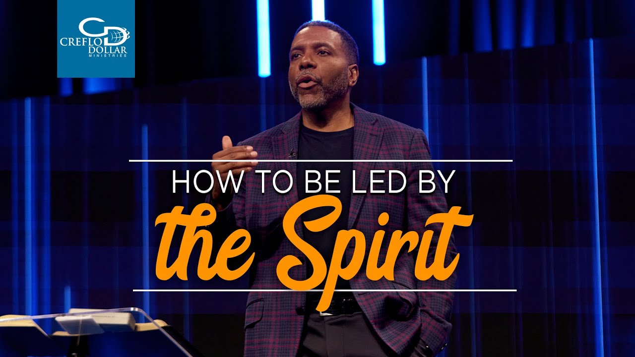 How to Be Led by the Spirit