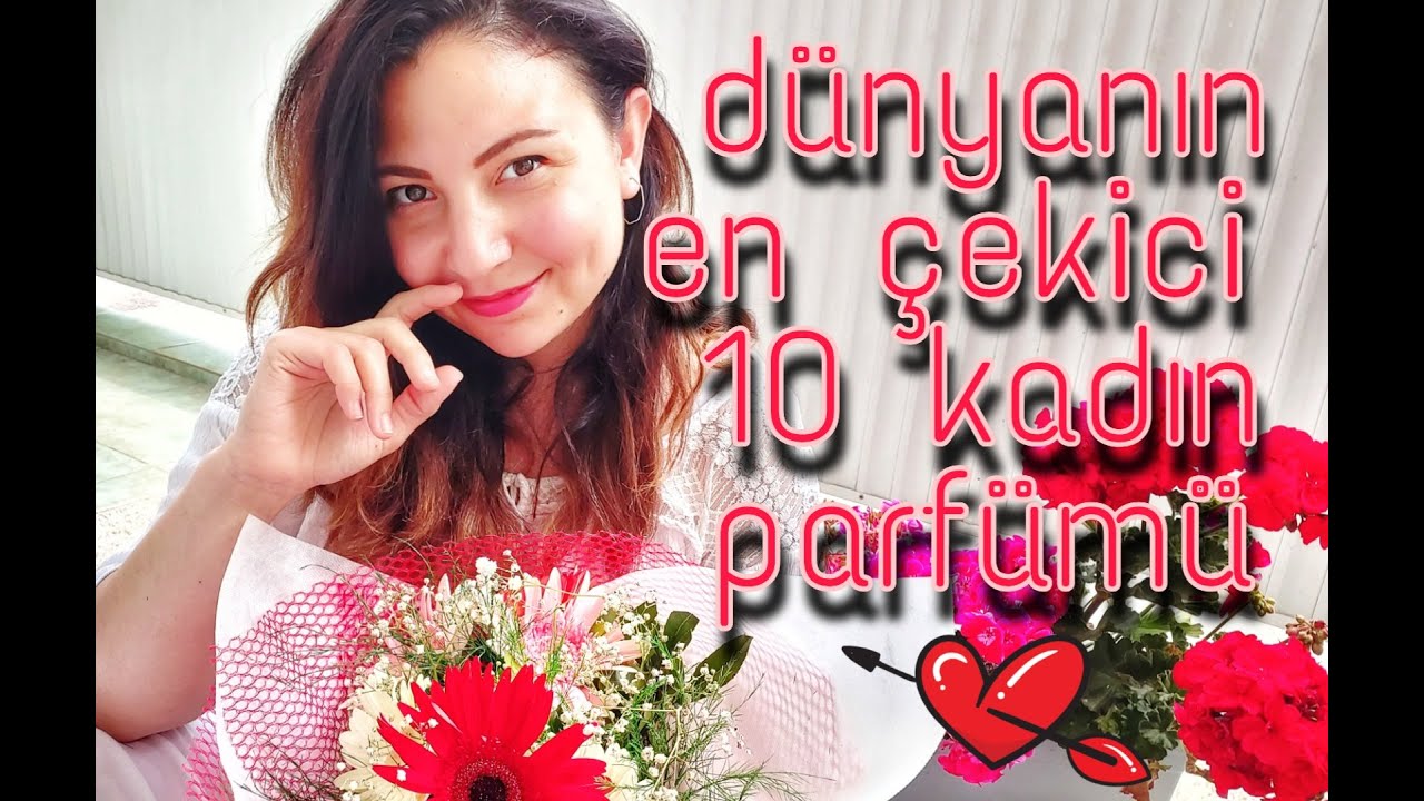 Dünyanın En Çekici 10 Kadın Parfümü / D&P Parfum ve Bargello Kodlariyla