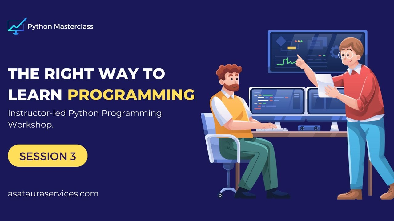 Python Programming March 2024 Masterclass (Session 3)