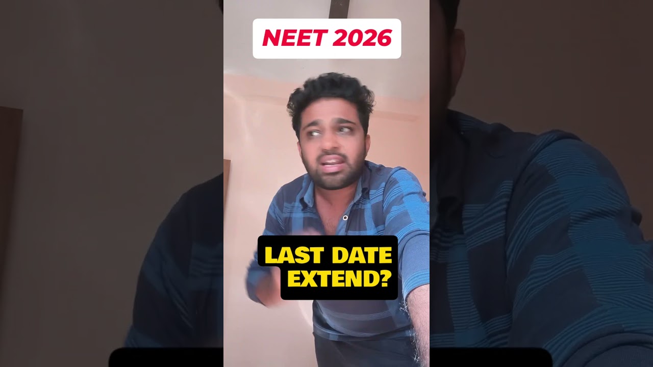 Last Date EXTEND? - NEET Application Form 2026