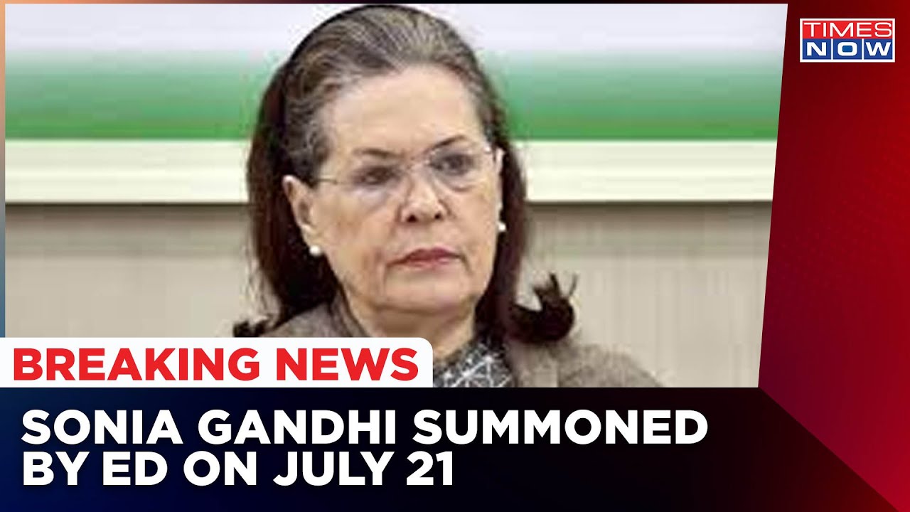 Breaking News: Congress Leader Sonia Gandhi Summoned By ED on July 21 in National Herald Case