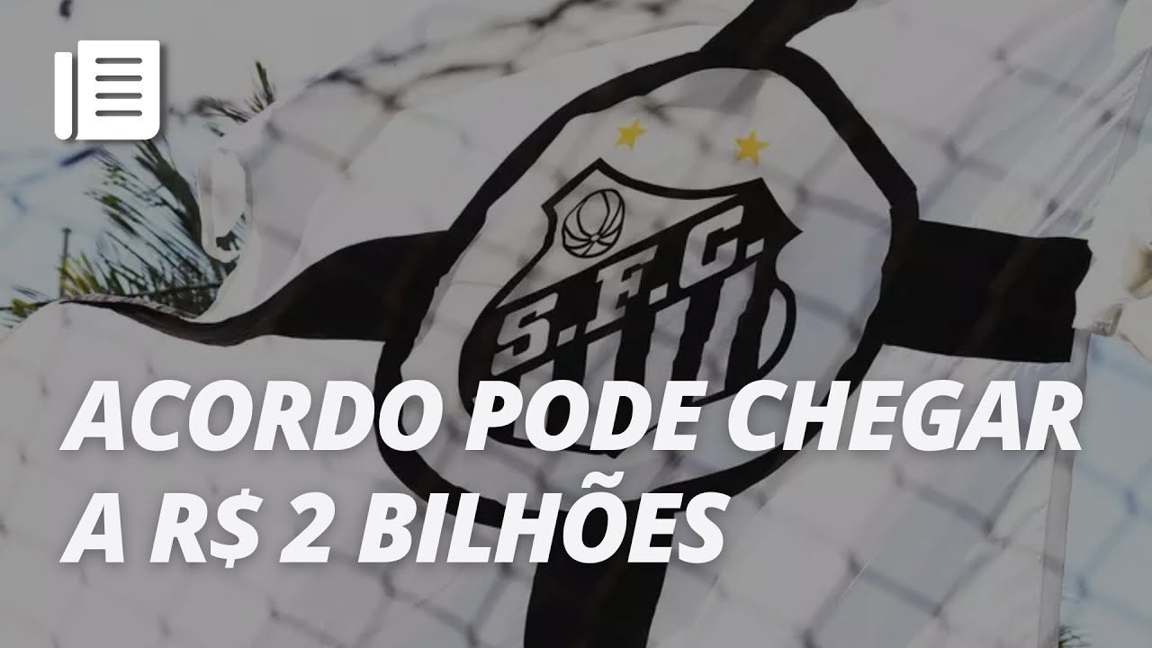 Santos assina acordo de exclusividade para se tornar SAF em negócio bilionário