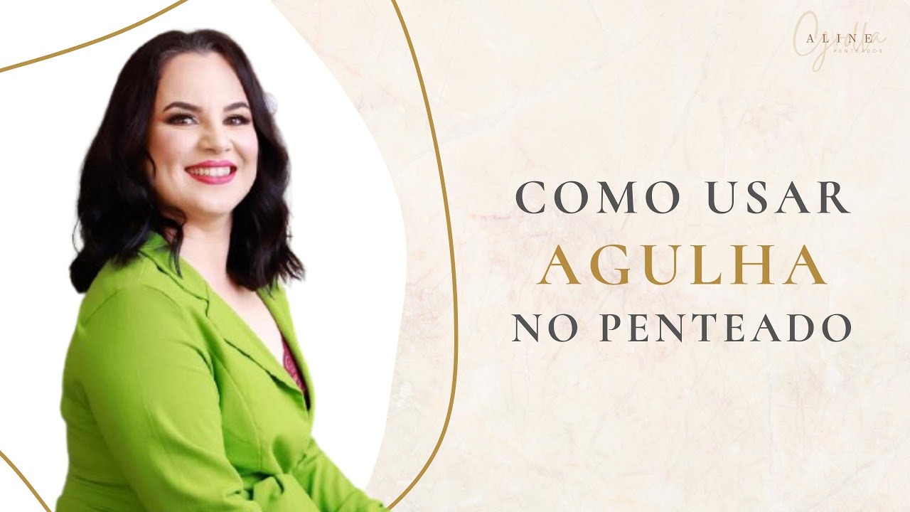 Como usar a agulha no penteado?