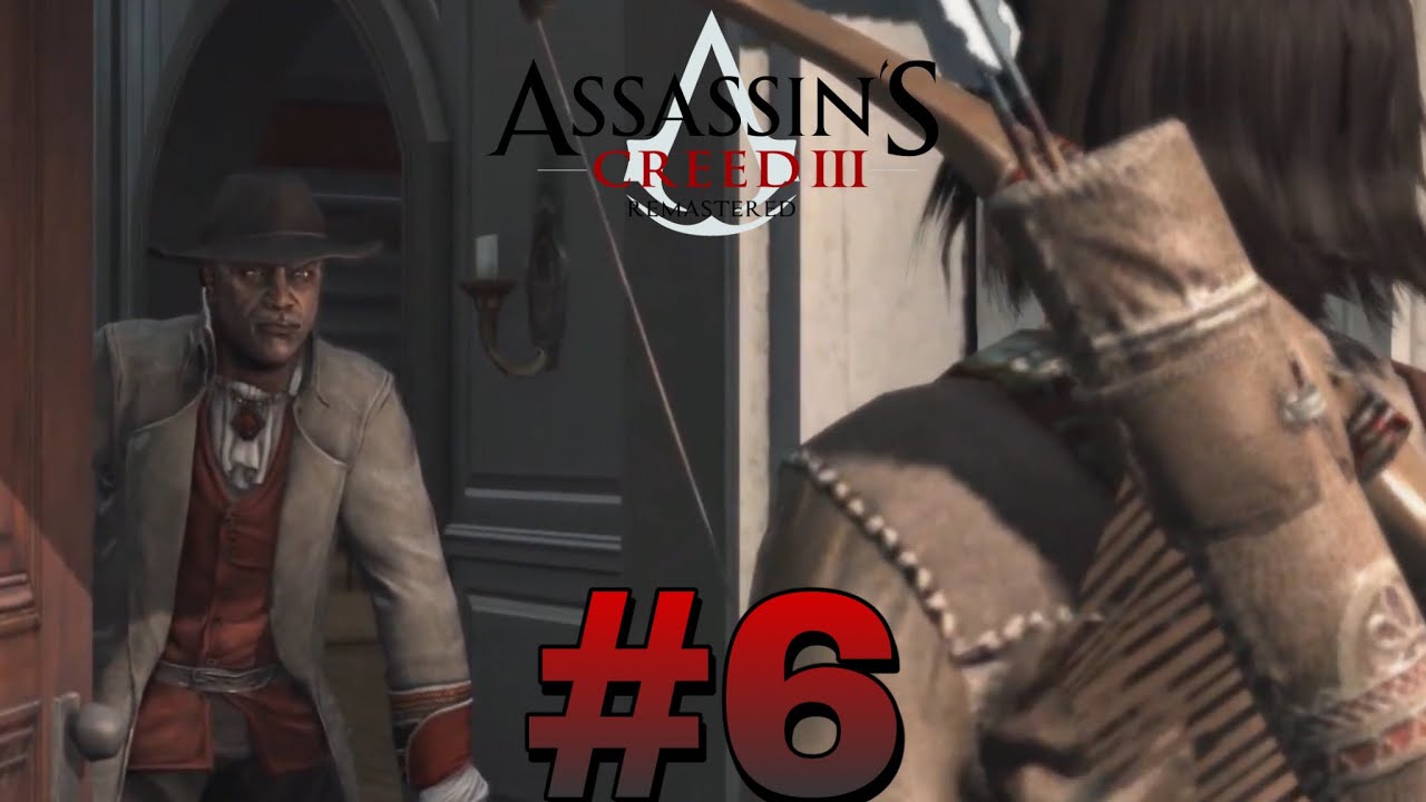 ASSASSIN’S CREED lll REMASTERED - #6: Début d'un grand voyage !