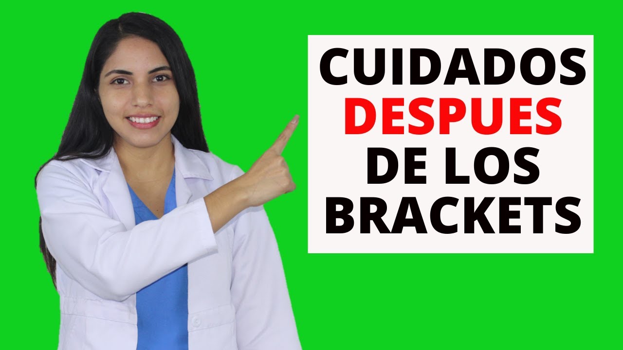 👀CUIDADOS DESPU&Eacute;S de RETIRAR los BRACKETS 🏥