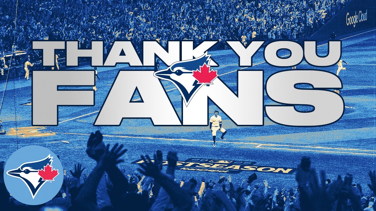 Thank you, Blue Jays fans!