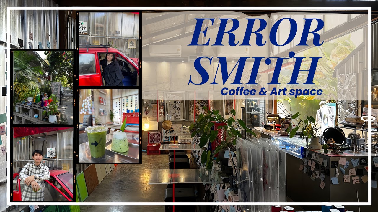 Vlog | ERROR SMITH Coffee & Art space 