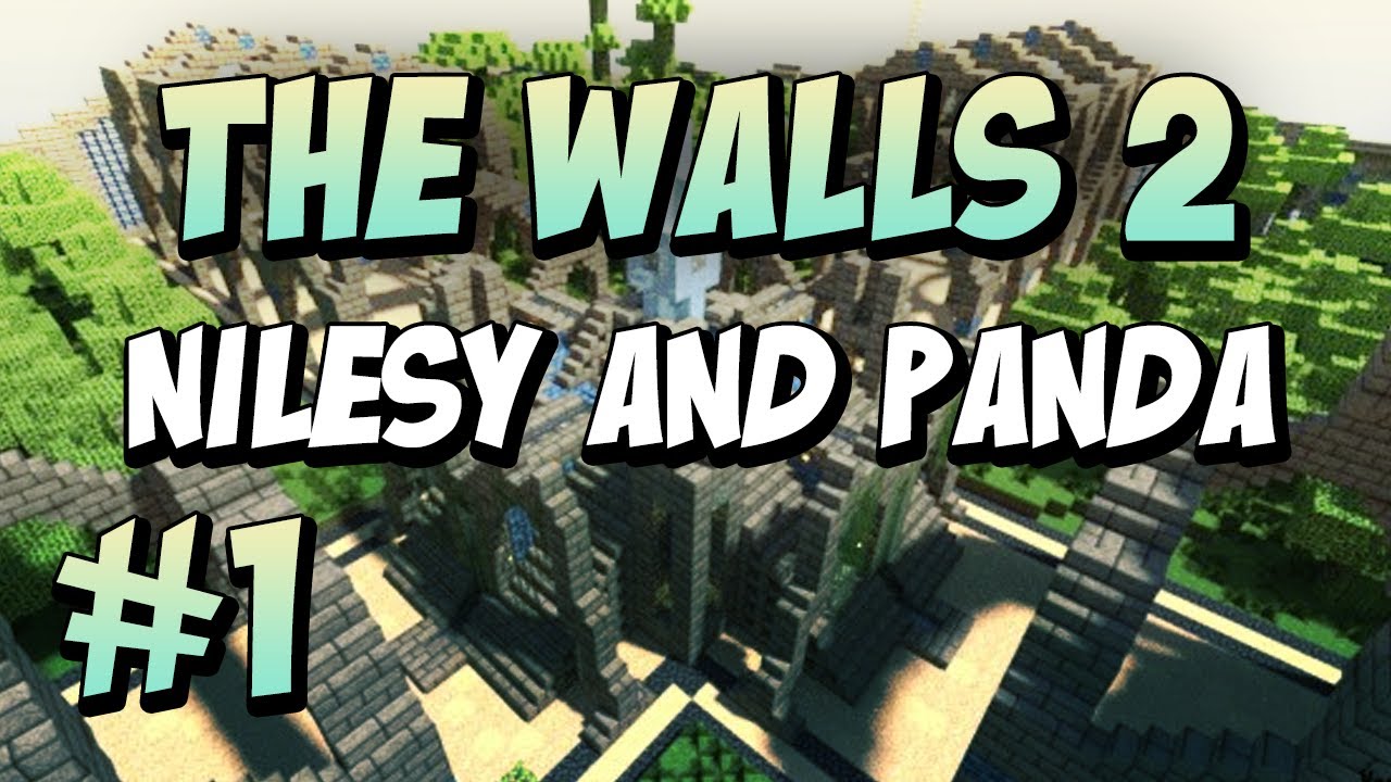 Minecraft: The Walls: Nilesy & Panda: #1!