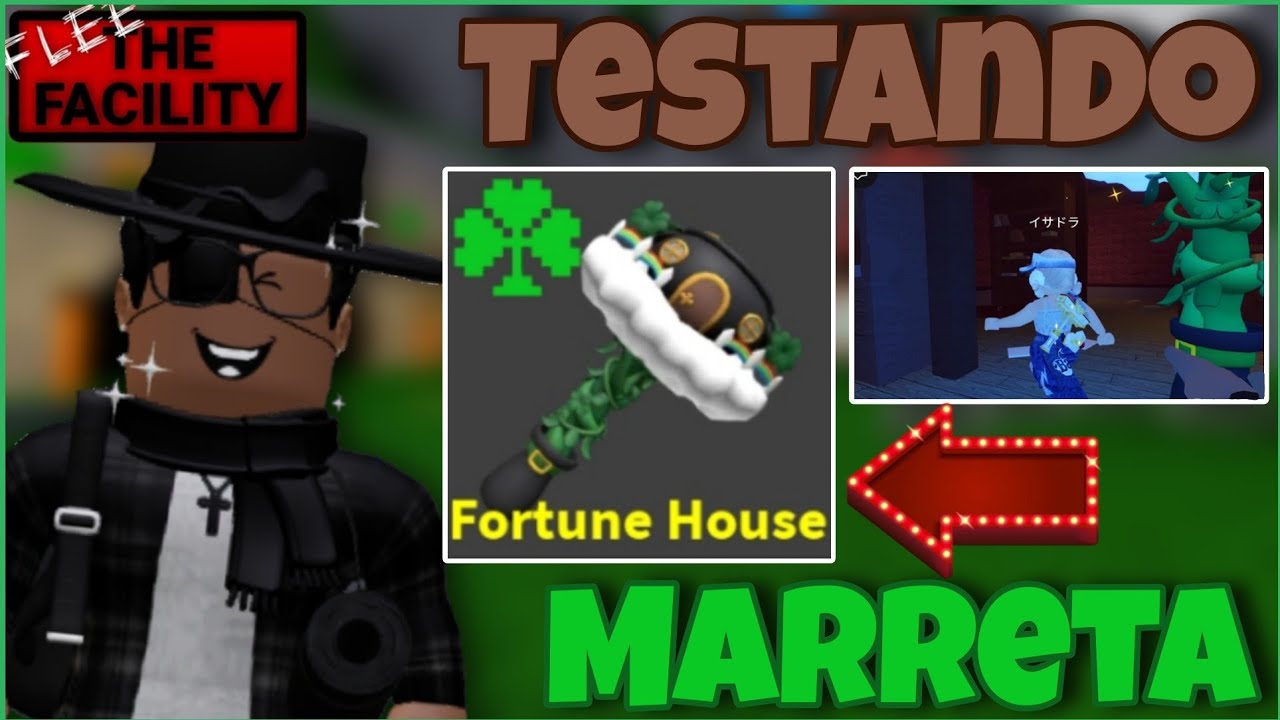TESTANDO A NOVA MARRETA DE ROBUX DA ATUALIZAÇÃO!😱 (FORTUNE HOUSE) | Roblox Flee The Facility