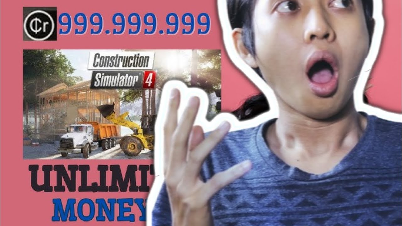 Construction Simulator 4 Hack Get Unlimited Money on Android & iOS Mod APK
