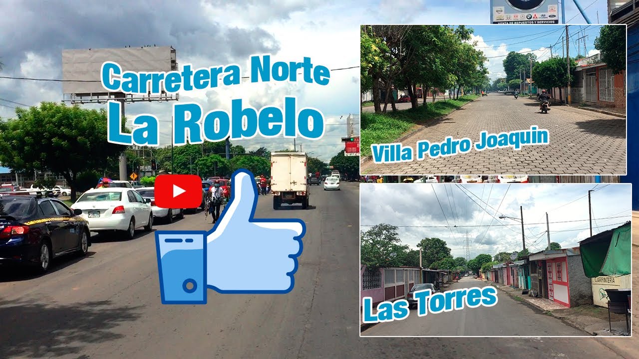 Carretera Norte I Barrio Las Torres I Barrio Pedro Joaquin I Managua Nicaragua