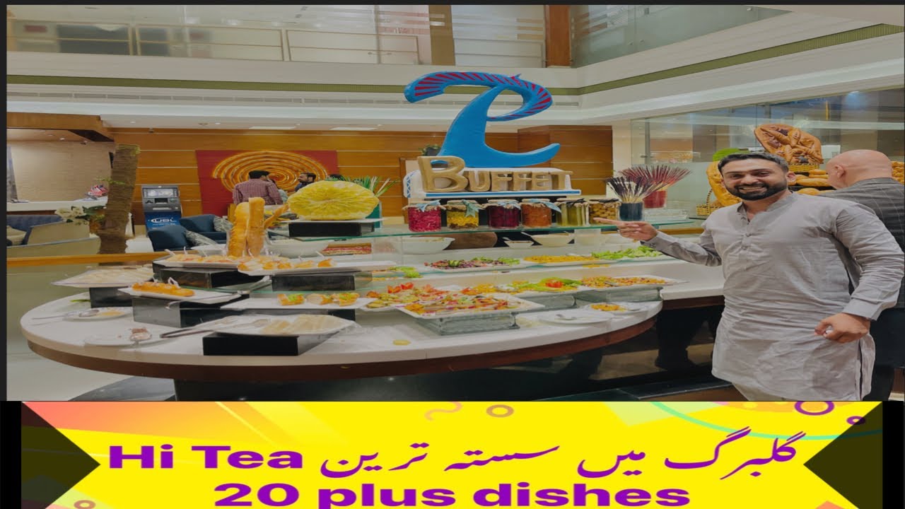 ECONOMICAL Hi-TEA BUFFET IN GULBERG III LAHORE| PARK LANE HOTEL#hiteabuffet  #8vlog  #Aqureshivlog
