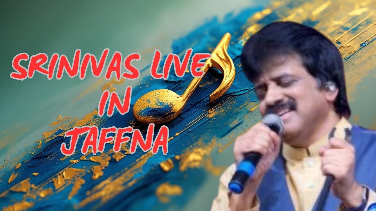 Srinivas Live Music Concert in Jaffna 2025
