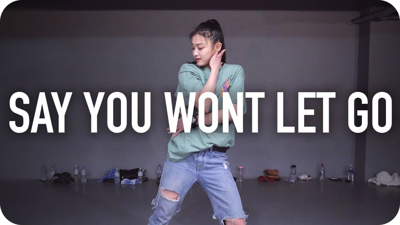 Say You Won't Let Go - James Arthur / Yoojung Lee Choreography