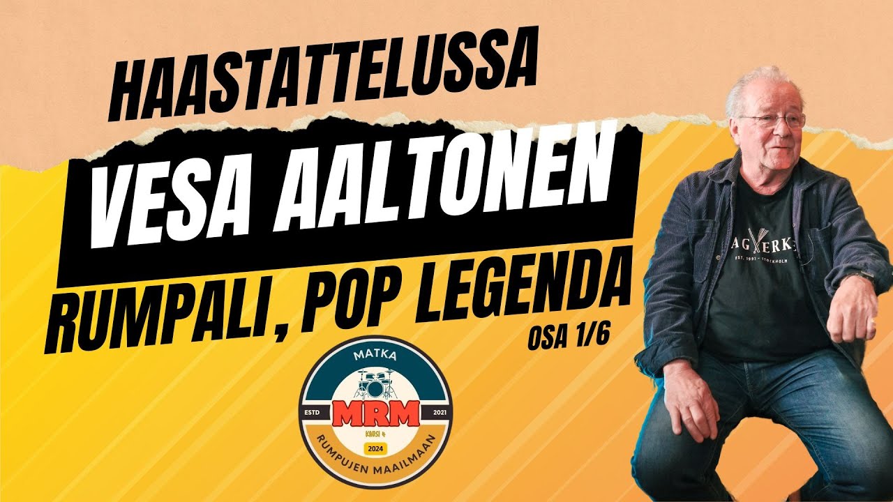 MRM esittää: Haastattelussa Legenda, rumpali Vesa Aaltonen, osa 1/6