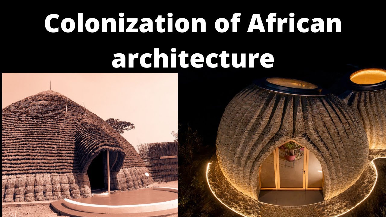 Colonization of African architecture