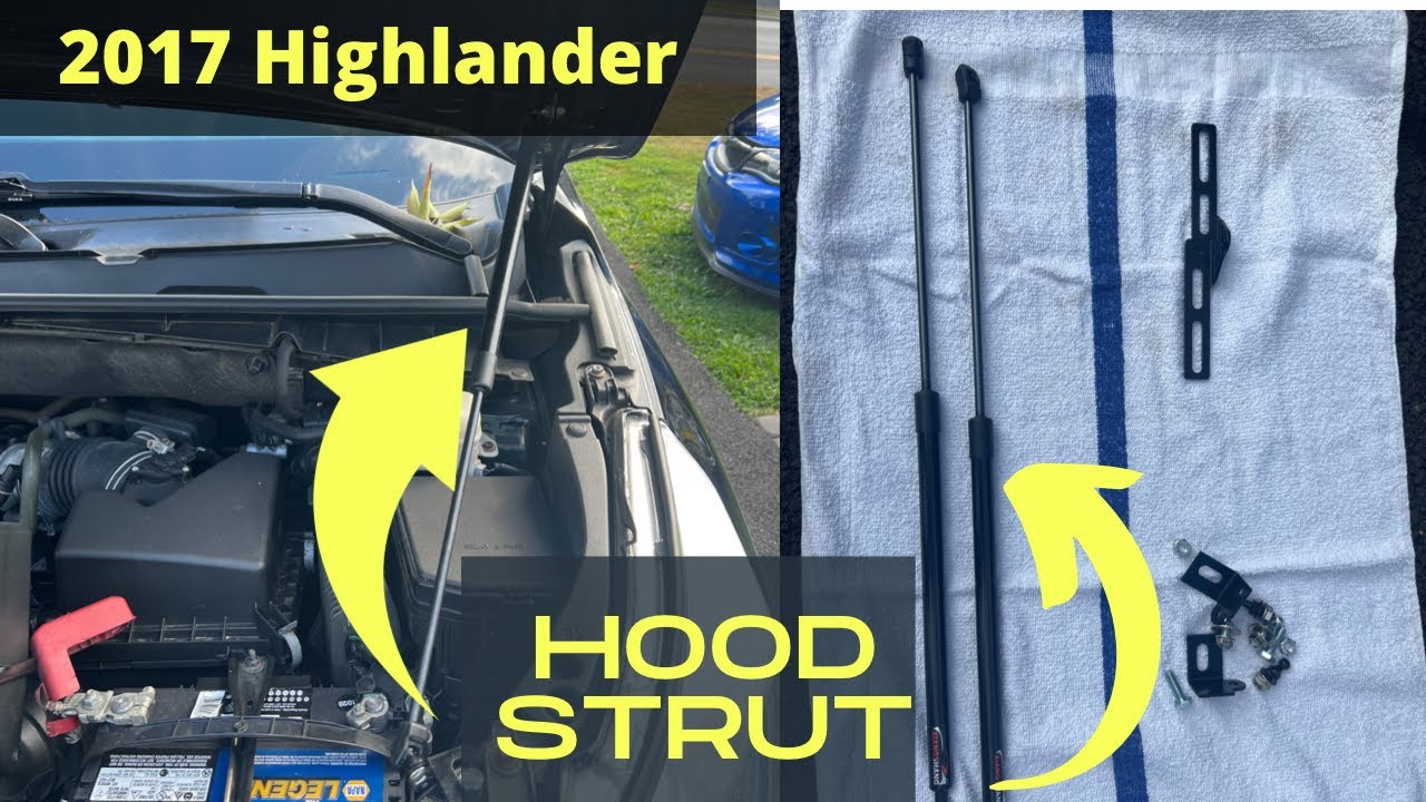 2017 Toyota Highlander hood strut/shock installation.
