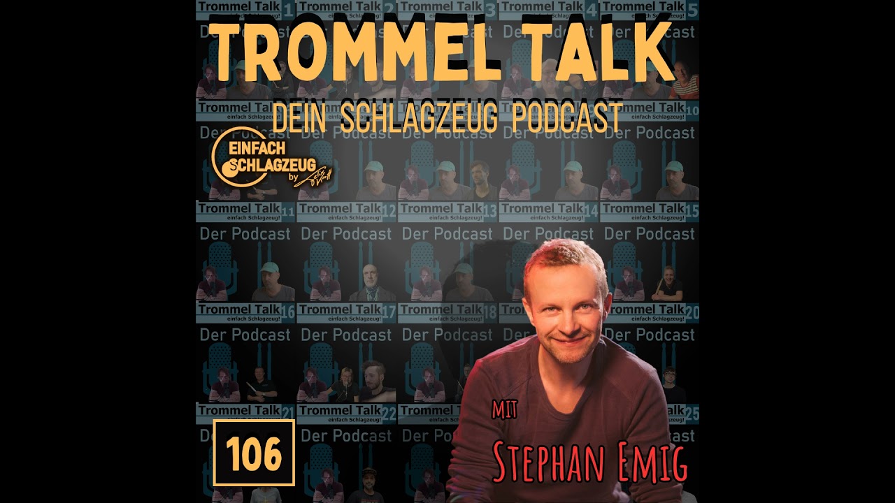 Stephan Emig - Et&uuml;denmodus aus - Musikalit&auml;t an! - Der Trommel Talk Podcast Folge 106 mit Stephan...