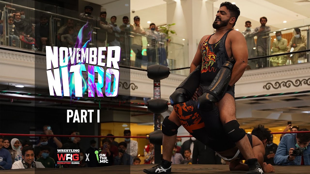 WRG: November Nitro | Pro Wrestling in Pakistan | Live at Avenue Mall | Part I