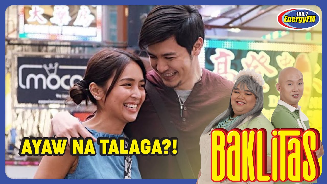 KATHRYN BERNARDO, TINANGGAP ANG PROJECT WITH ALDEN RICHARDS PARA MAKA-IWAS KAY DANIEL | THE BAKLITAS
