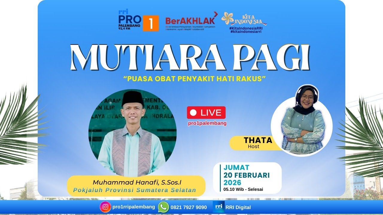 MUTIARA PAGI - RRI PALEMBANG, 20 FEBRUARI 2026