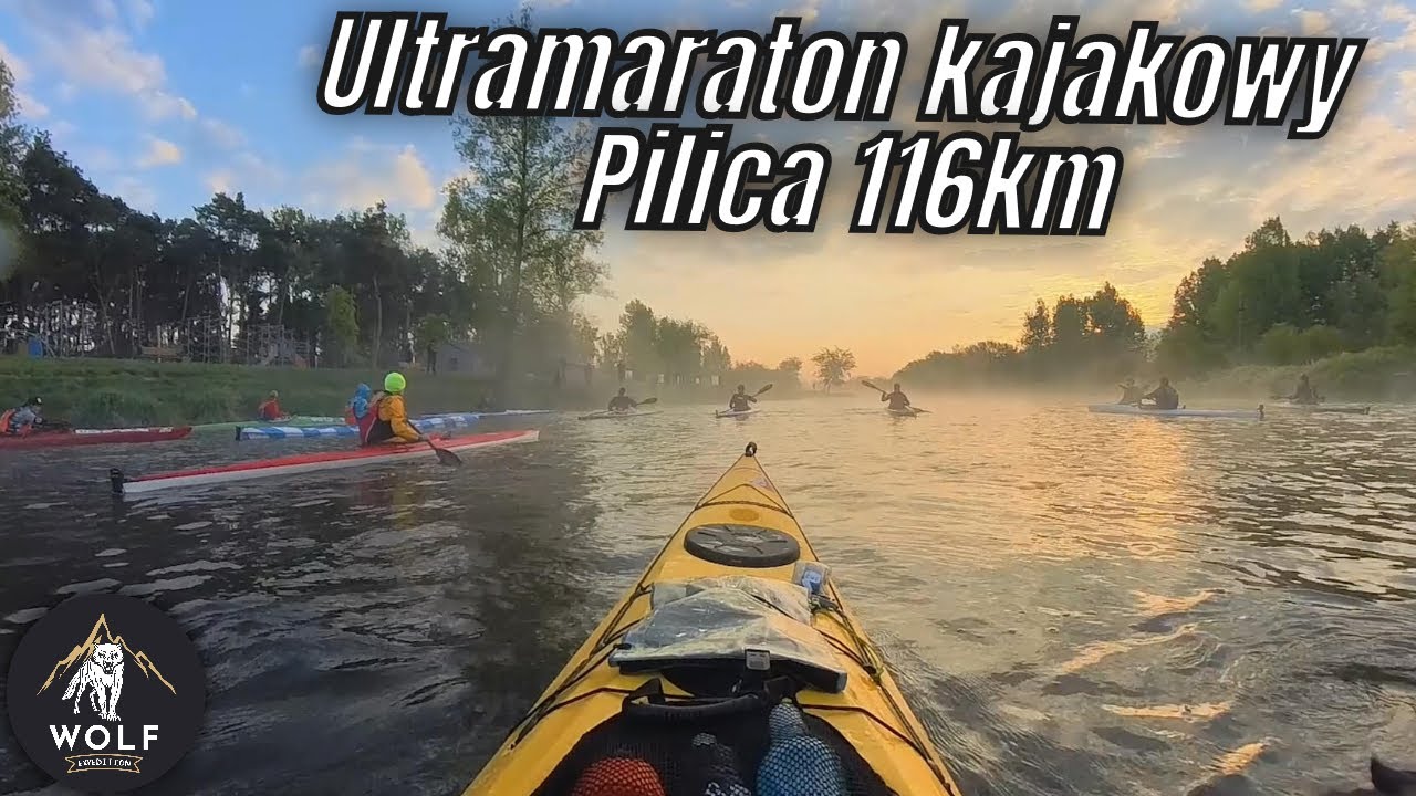 VII Ultramaraton Kajakowy na Pilicy | 116 km wiosennego wyzwania
