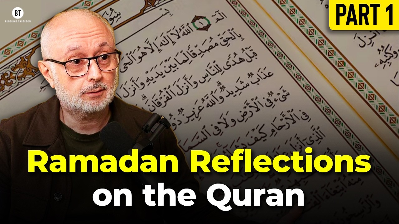 Ramadan Reflections on the Qur'an (part 1)