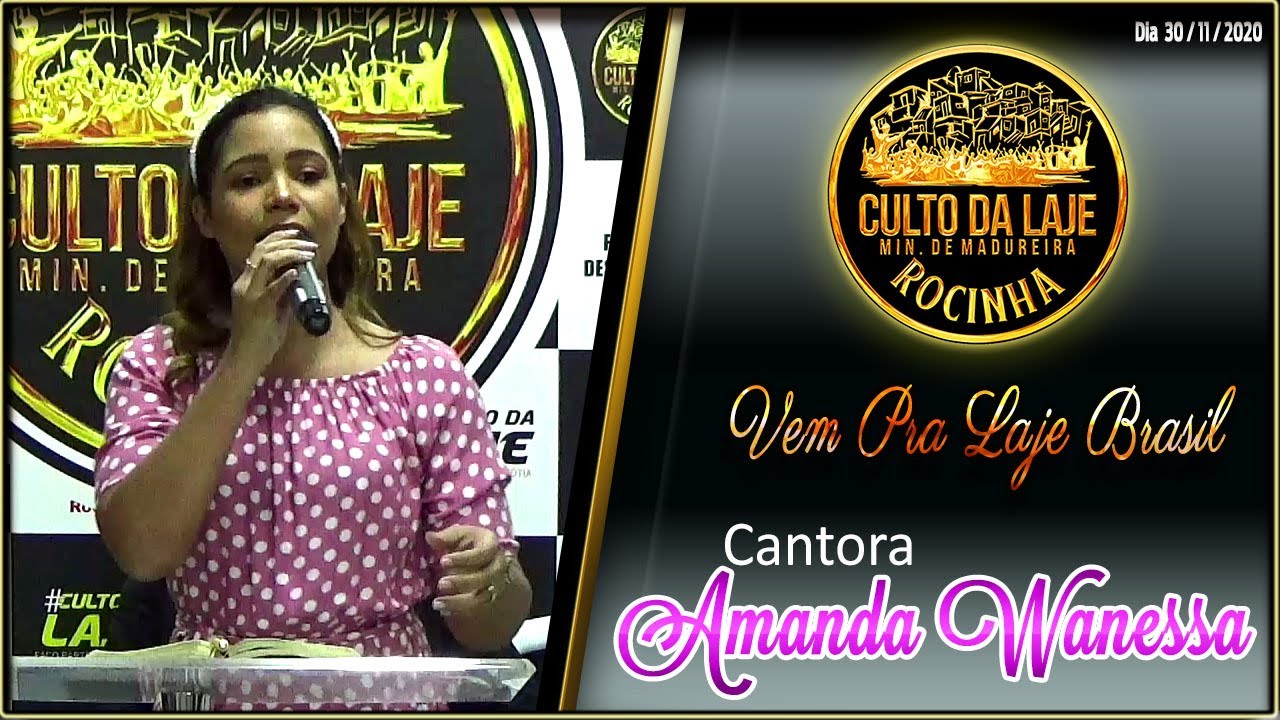 CANTORA AMANDA WANESSA  2020 CULTO DA LAJE AD. ROCINHA MINISTÉRIO MADUREIRA DIA 30 /11/2020