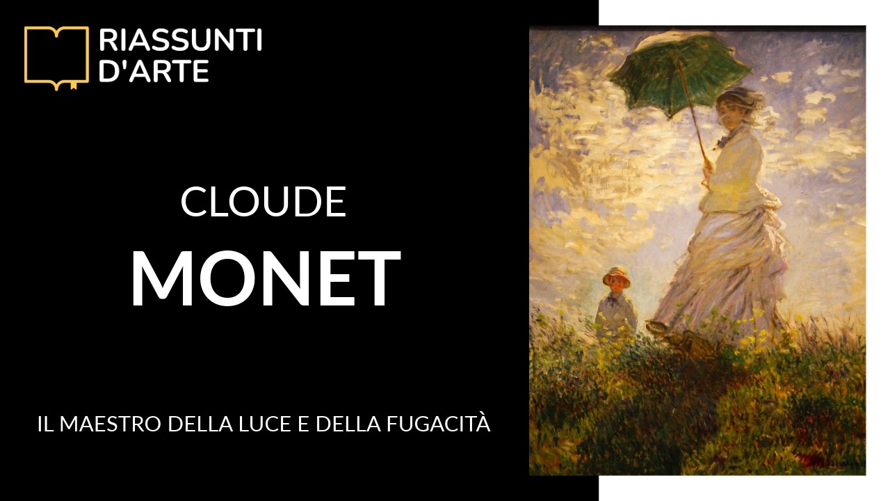 CLAUDE MONET - Il Maestro della Luce e della Fugacità