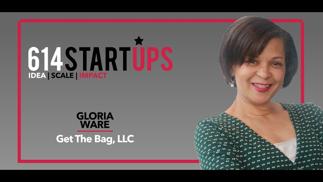 Getting to the Bag with Gloria Ware, Get The Bag, LLC