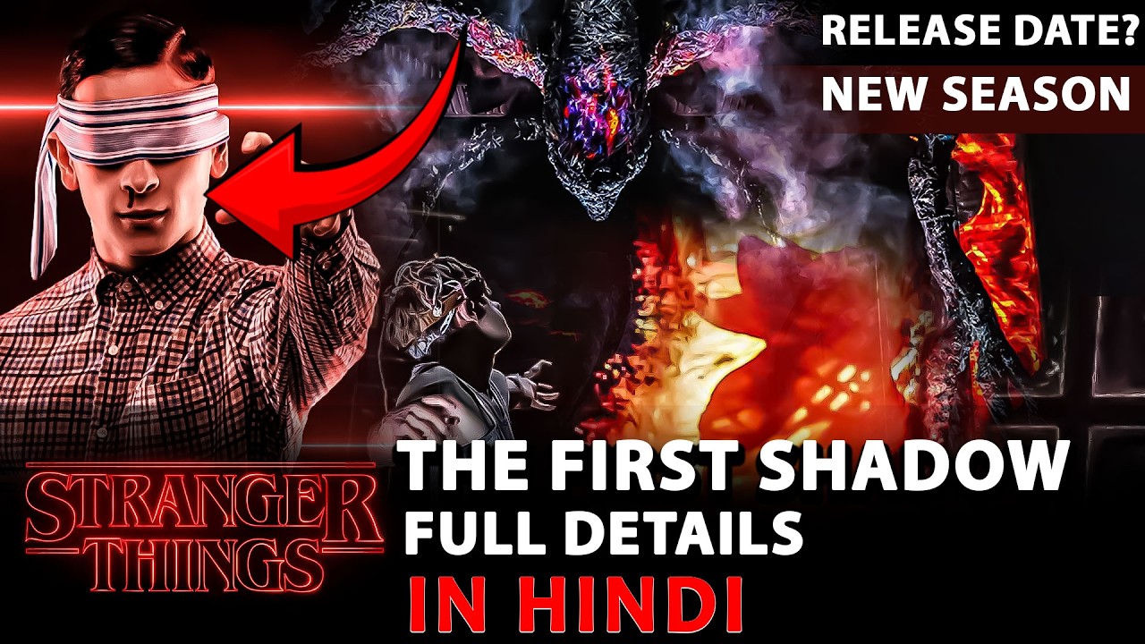 Strangers Things Is Back! New Season | StrangerThings the first shadow Explained In Hindi | Netflix