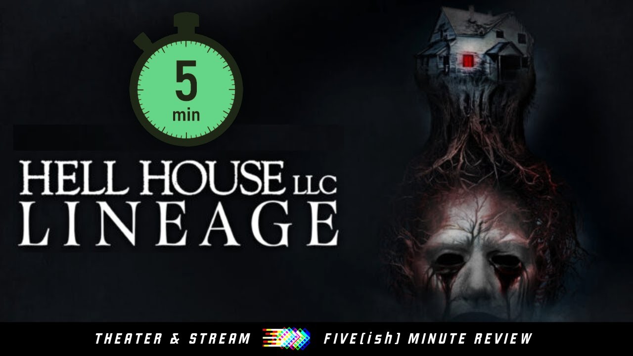Theater & Stream - Five(ish) Minute Review - Hell House LLC: Lineage
