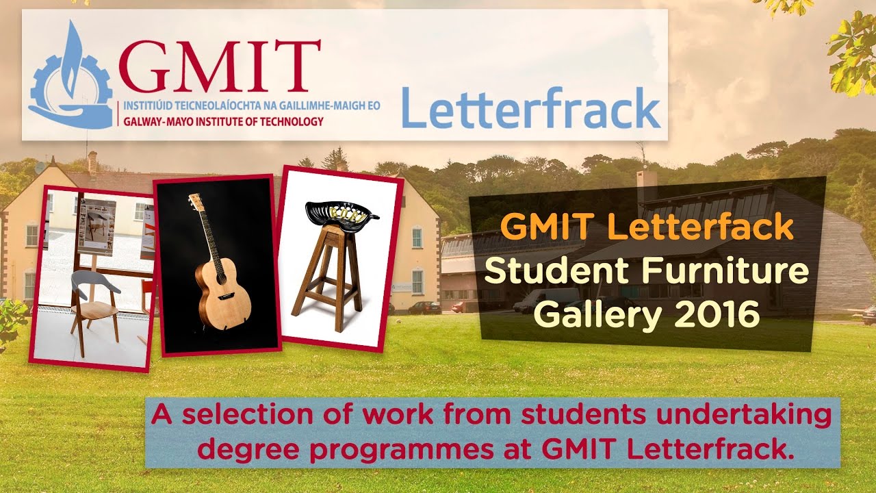 GMIT Letterfrack Student Furniture Gallery 2016