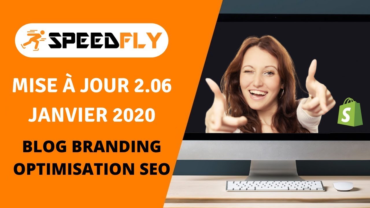 [SPEEDFLY 2.06] BLOG BRANDING OPTIMISATION SEO SHOPIFY / SPEED ECOM