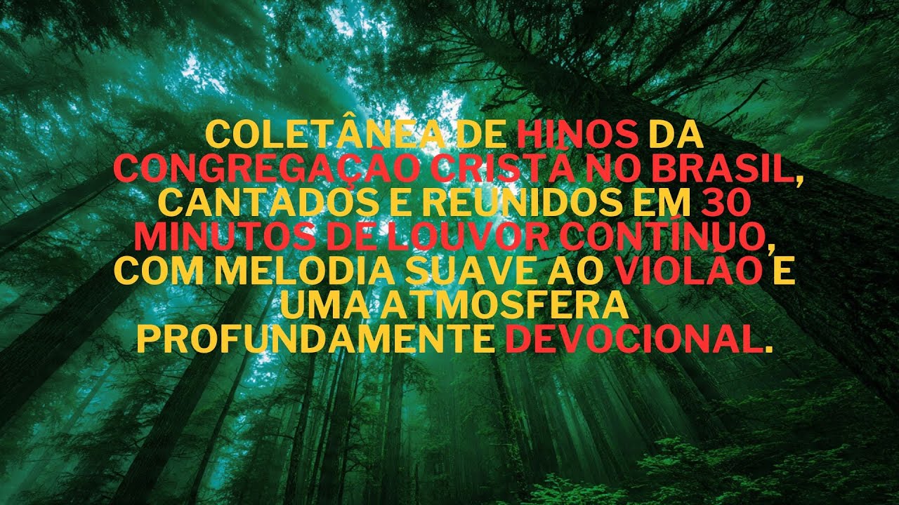 30 Minutos de Hinos CCB Cantados 🕊️ | Paz, Descanso e Intimidade com Deus