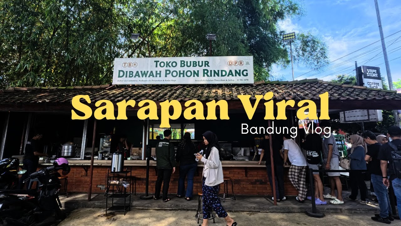 Bubur DPR Bandung  - Sarapan Legendaris di Bawah Pohon Rindang | Eps. 12 Jalan Seharian di Bandung