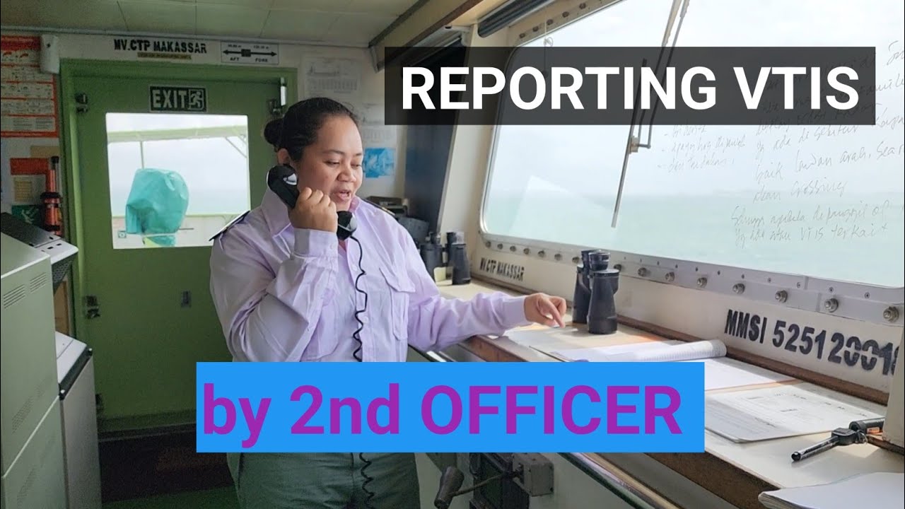 2nd Officer Report to VTIS SINGAPORE - Ship Channel