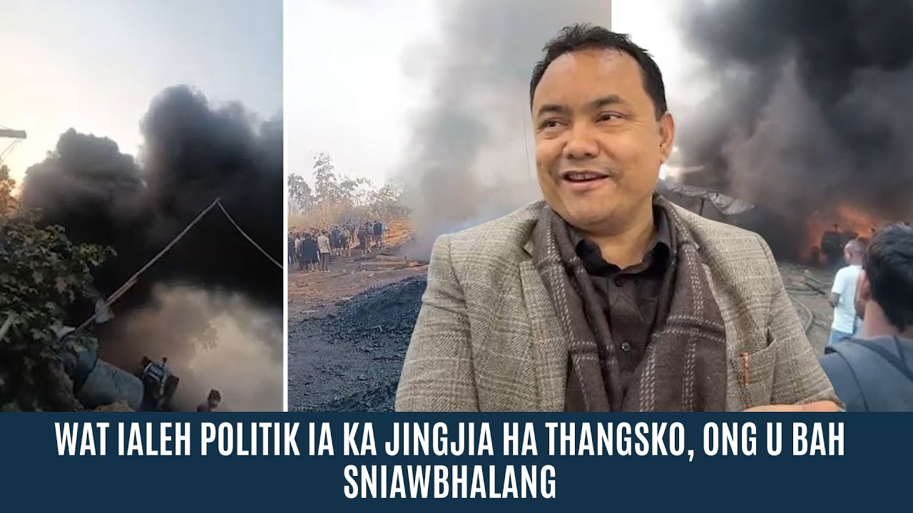 WAT IALEH POLITIK IA KA JINGJIA HA THANGSKO, ONG U BAH SNIAWBHALANG
