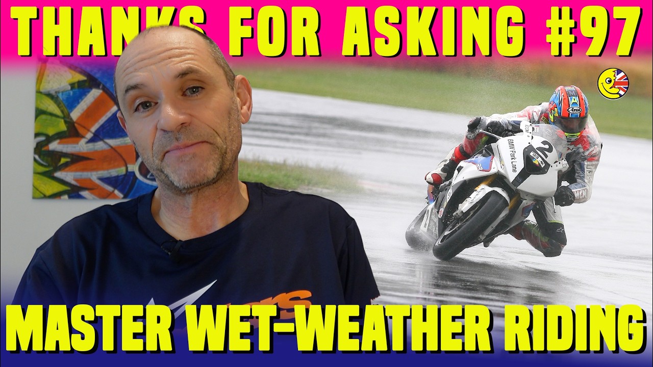 Thanks for asking: How to ride better in the wet