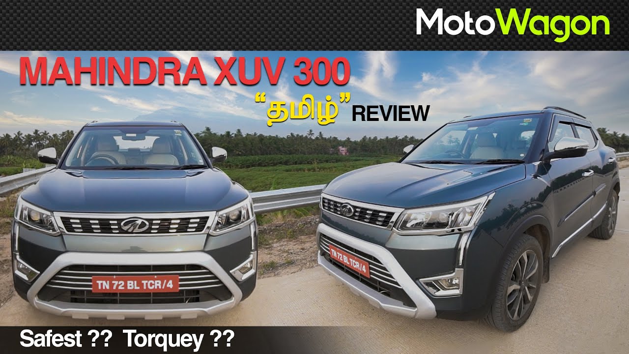 Mahindra XUV 300 - Safest Car with Torquiest Diesel.? - Quick Tamil Review - MotoWagon