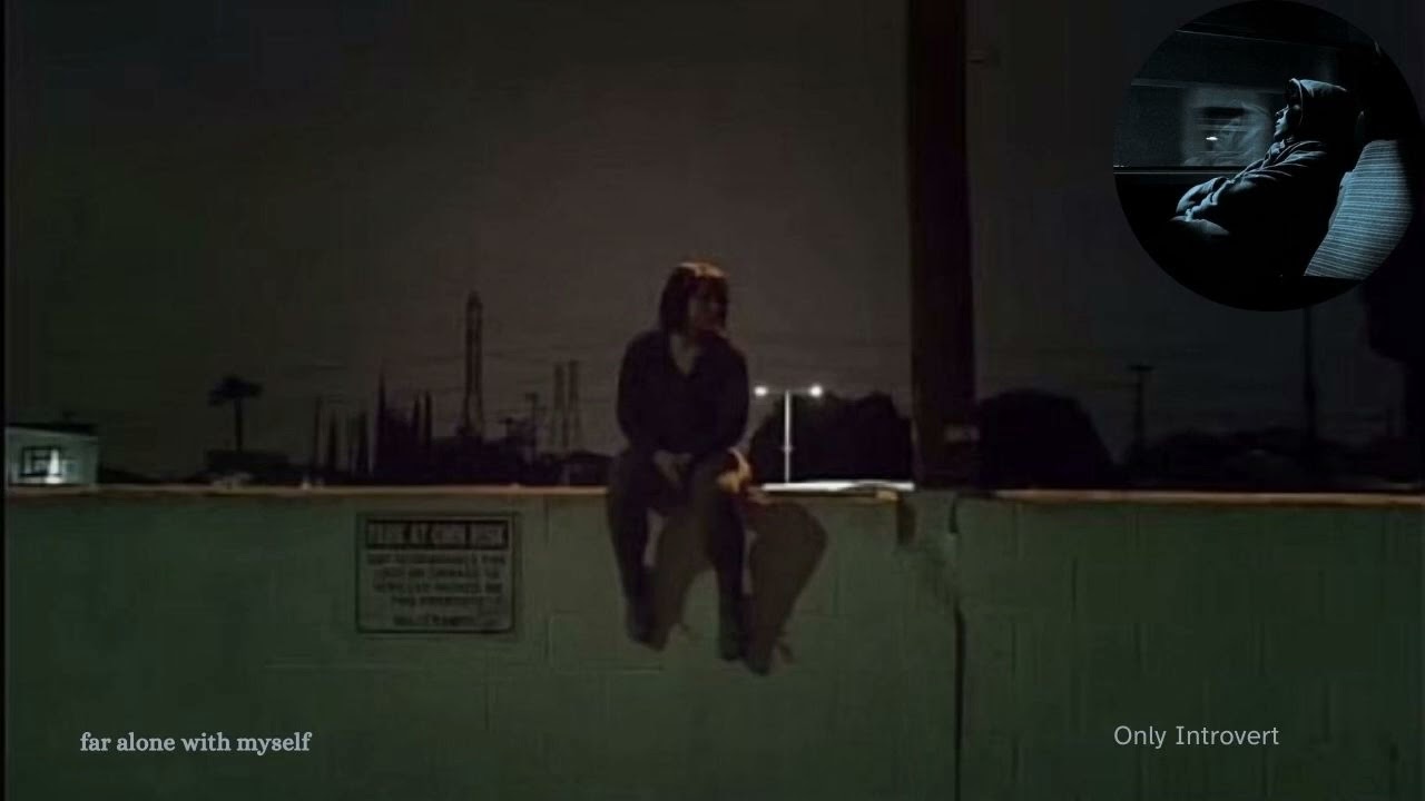 Far Alone With Myself – Emotional Playlist | Only Introvert