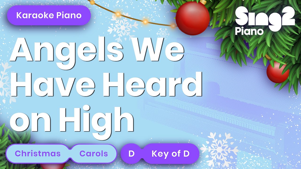 Angels We Have Heard On High (Karaoke Piano)