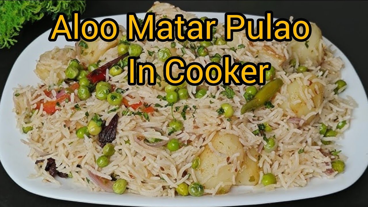 Aloo Matar Pulao In Cooker |how to make Matar Pulao at home@Sajida_Kitchen.460 