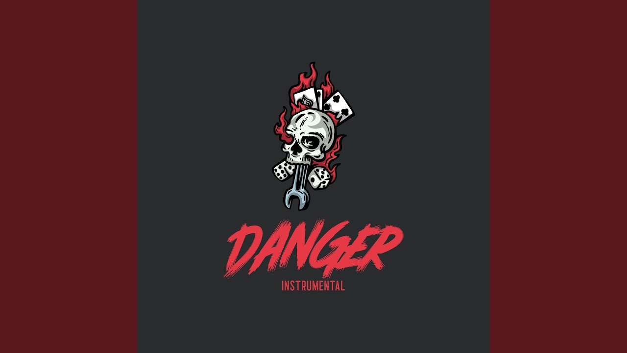 Danger (Instrumental)