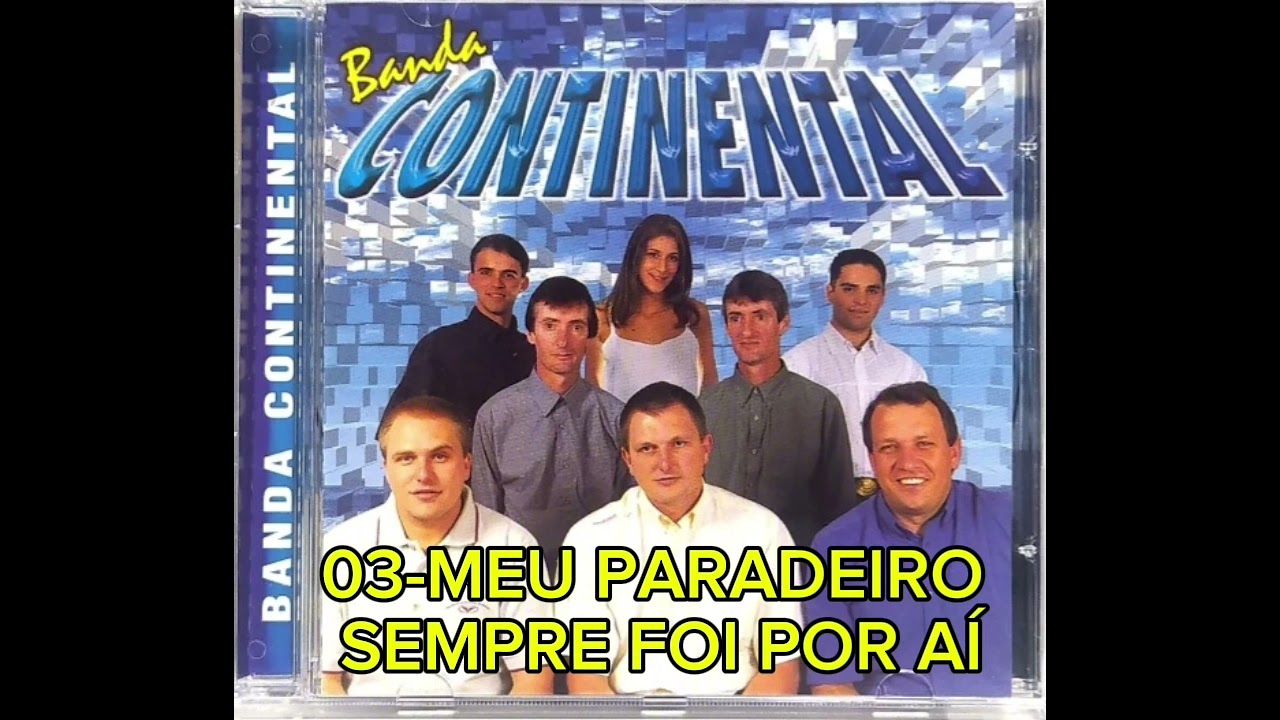 BANDA CONTINENTAL DA REGIÃO SUL🎼🎵🎶🎸🪗🎹🎺🎺CD COMPLETO