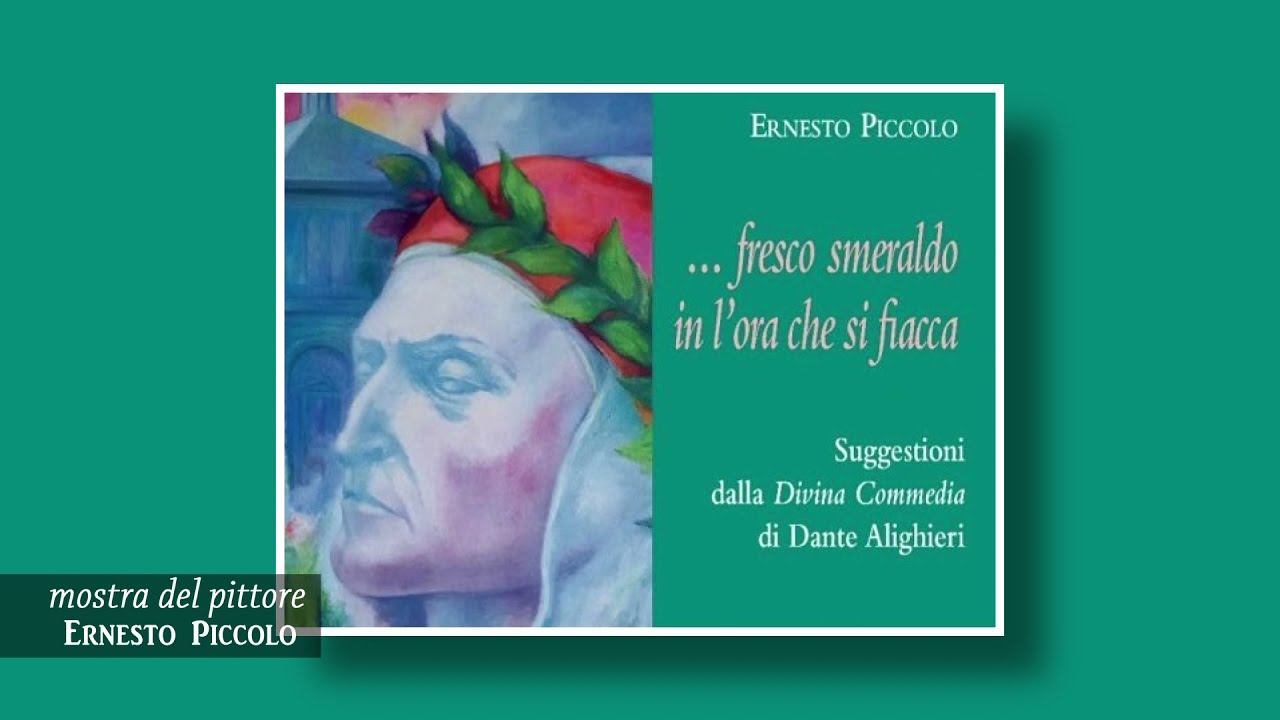 Fresco smeraldo in l'ora che si fiacca   mostra di Ernesto Piccolo 15 minuti