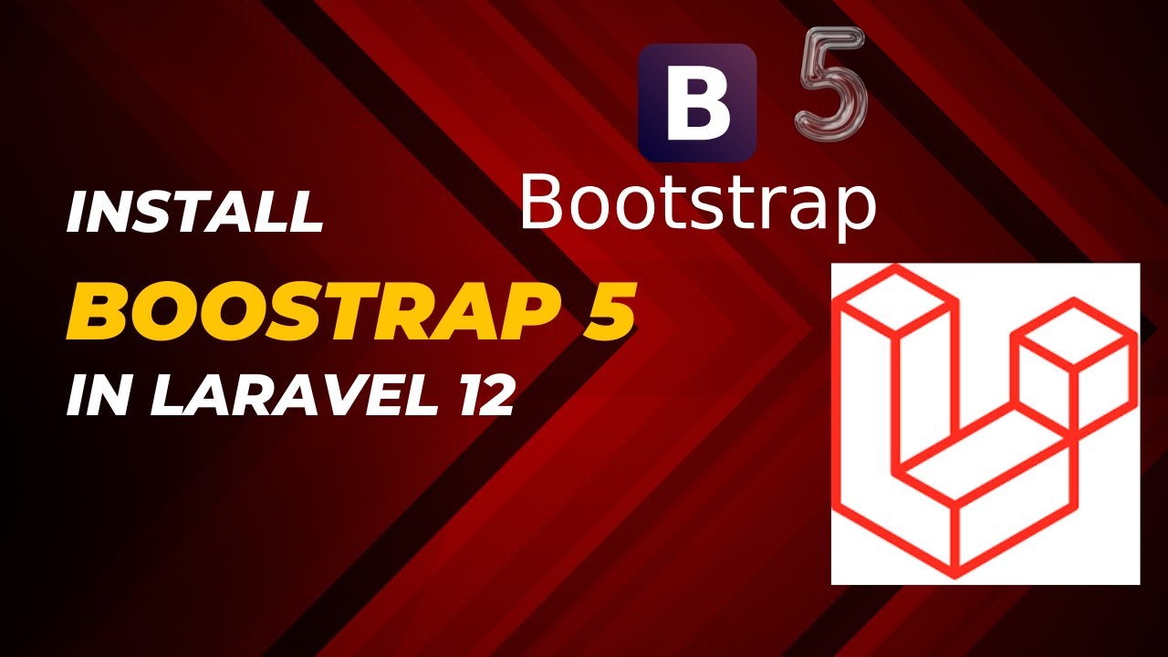 🚀 Install Bootstrap 5 in Laravel 12: Quick & Easy Setup! | Laravel 12 Bootstrap Guide